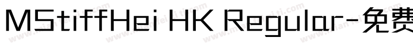 MStiffHei HK Regular字体转换